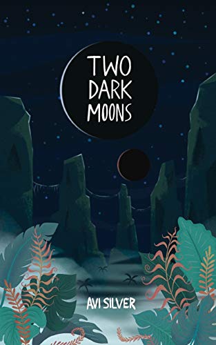Two Dark Moons (Sãoni Cycle, Band 1)