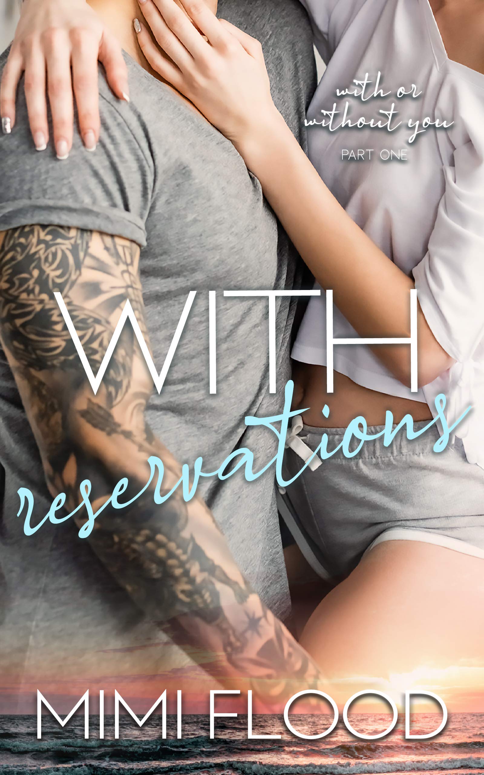 With Reservations (With or Without You, Band 1)