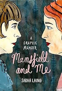 Mansfield and Me: A Graphic Memoir