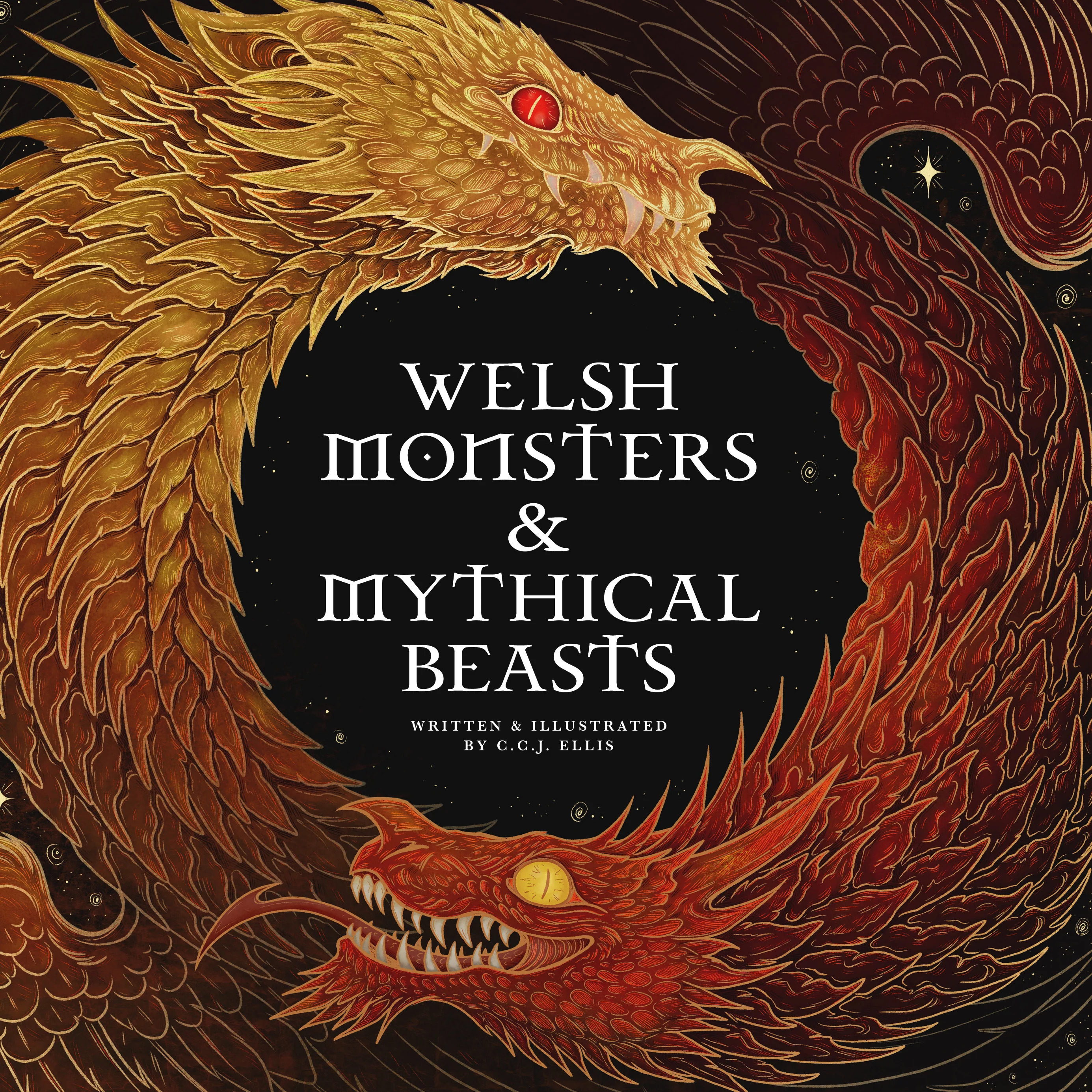 Welsh Monsters & Mythical Beasts: A Guide to the Legendary Creatures from Celtic-Welsh Myth and Legend (Wool of Bat)