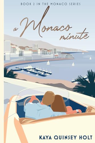 A Monaco Minute (The Monaco Series)