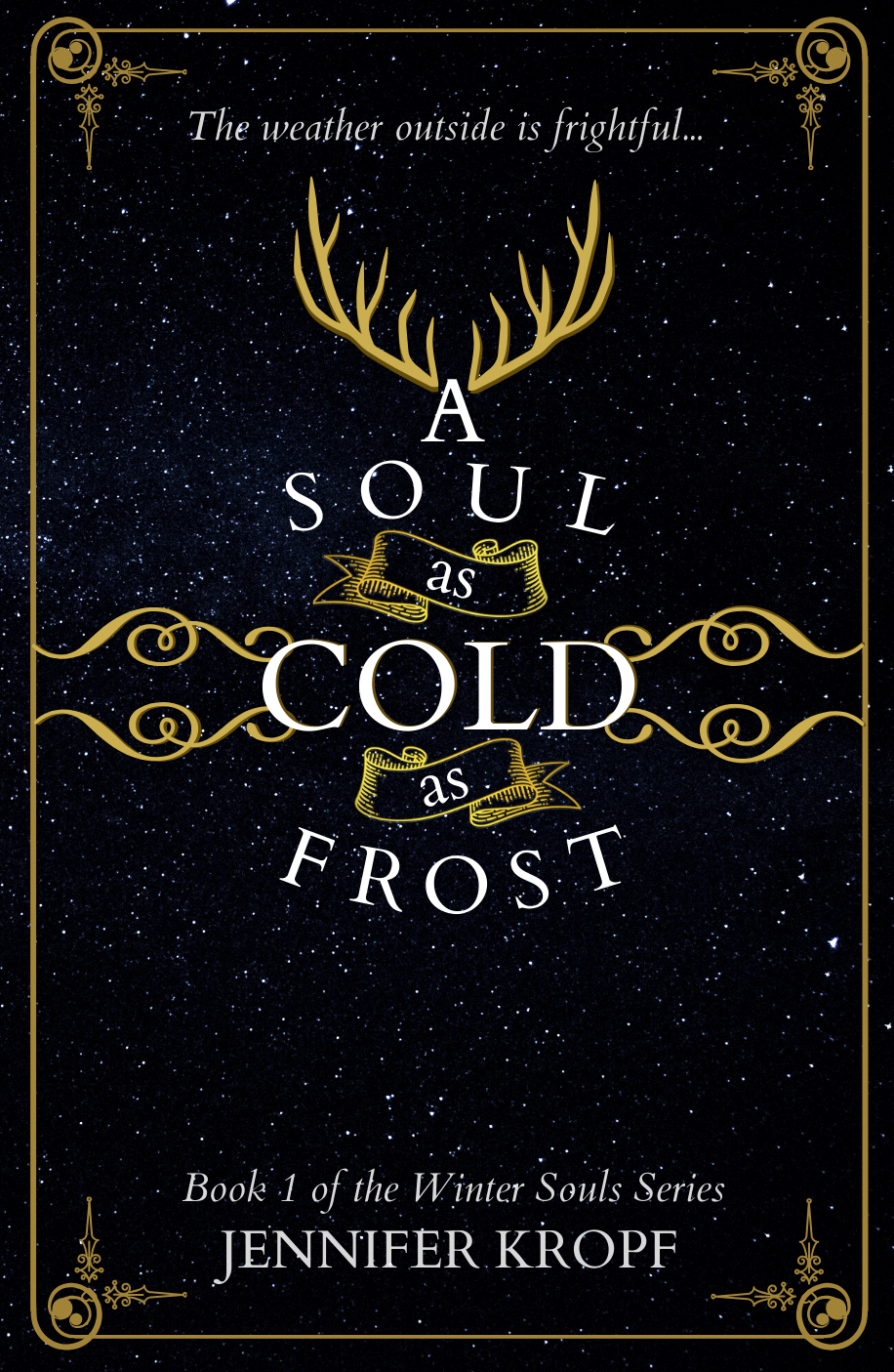 A Soul As Cold As Frost (The Winter Souls, Band 1)
