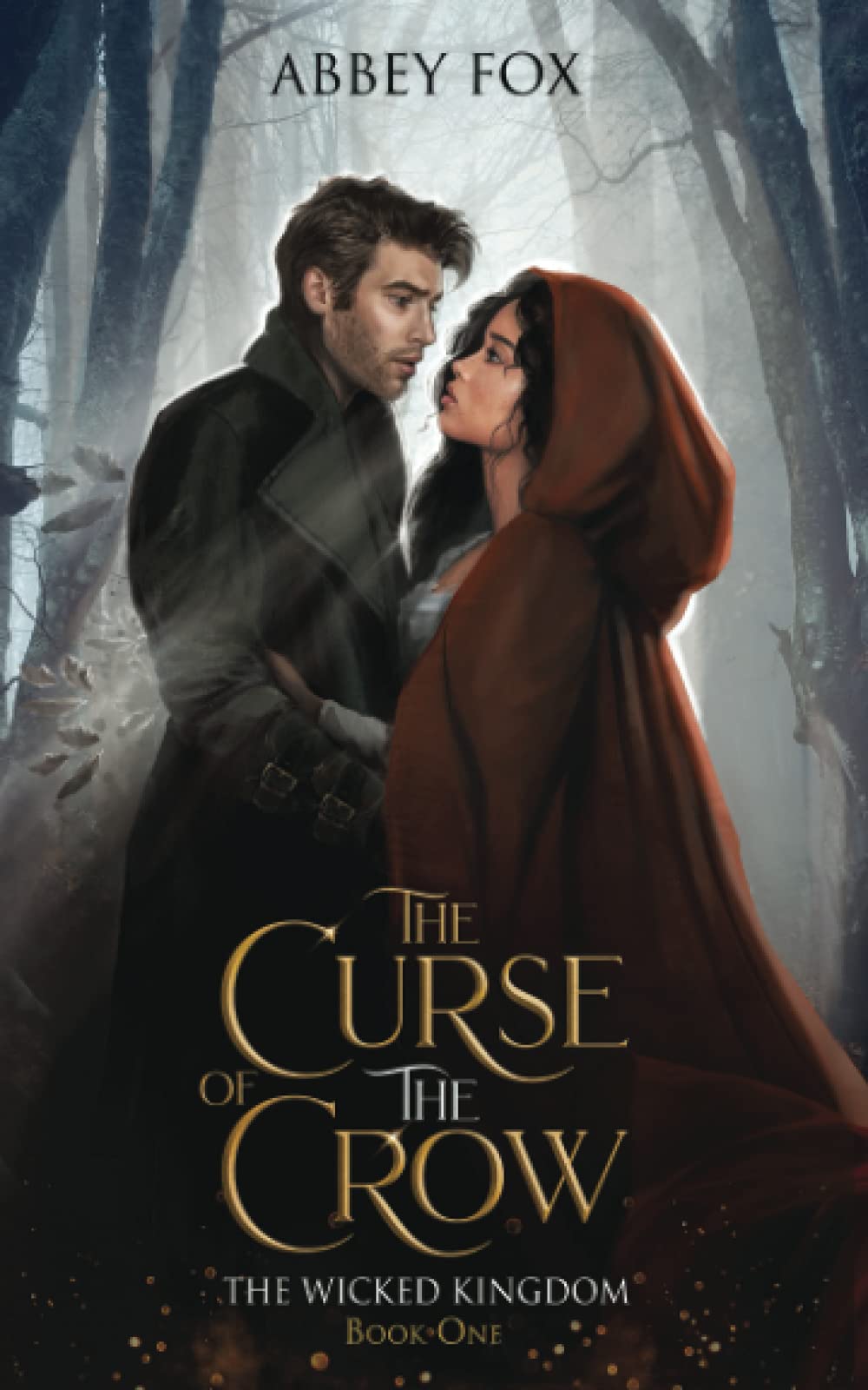 The Curse of the Crow (The Wicked Kingdom, Band 1)