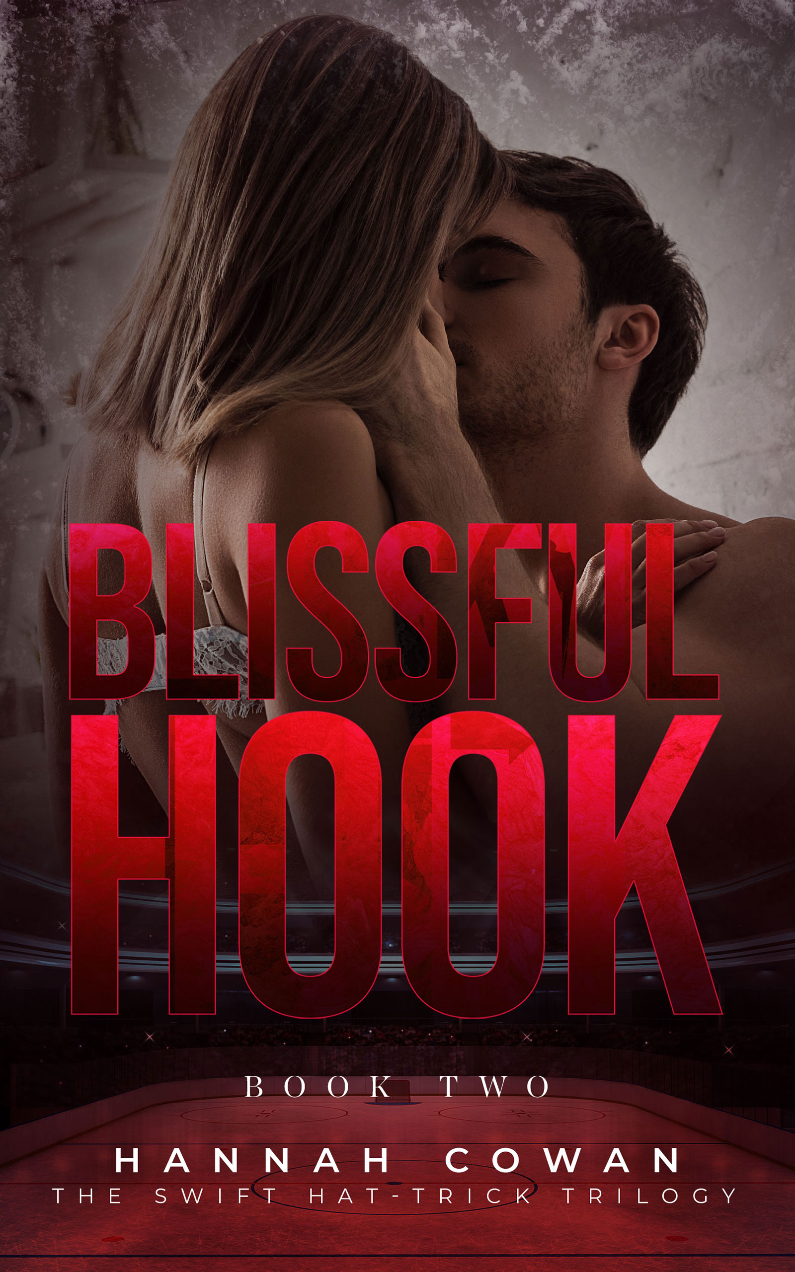 Blissful Hook (Swift Hat-Trick Trilogy, Band 2)
