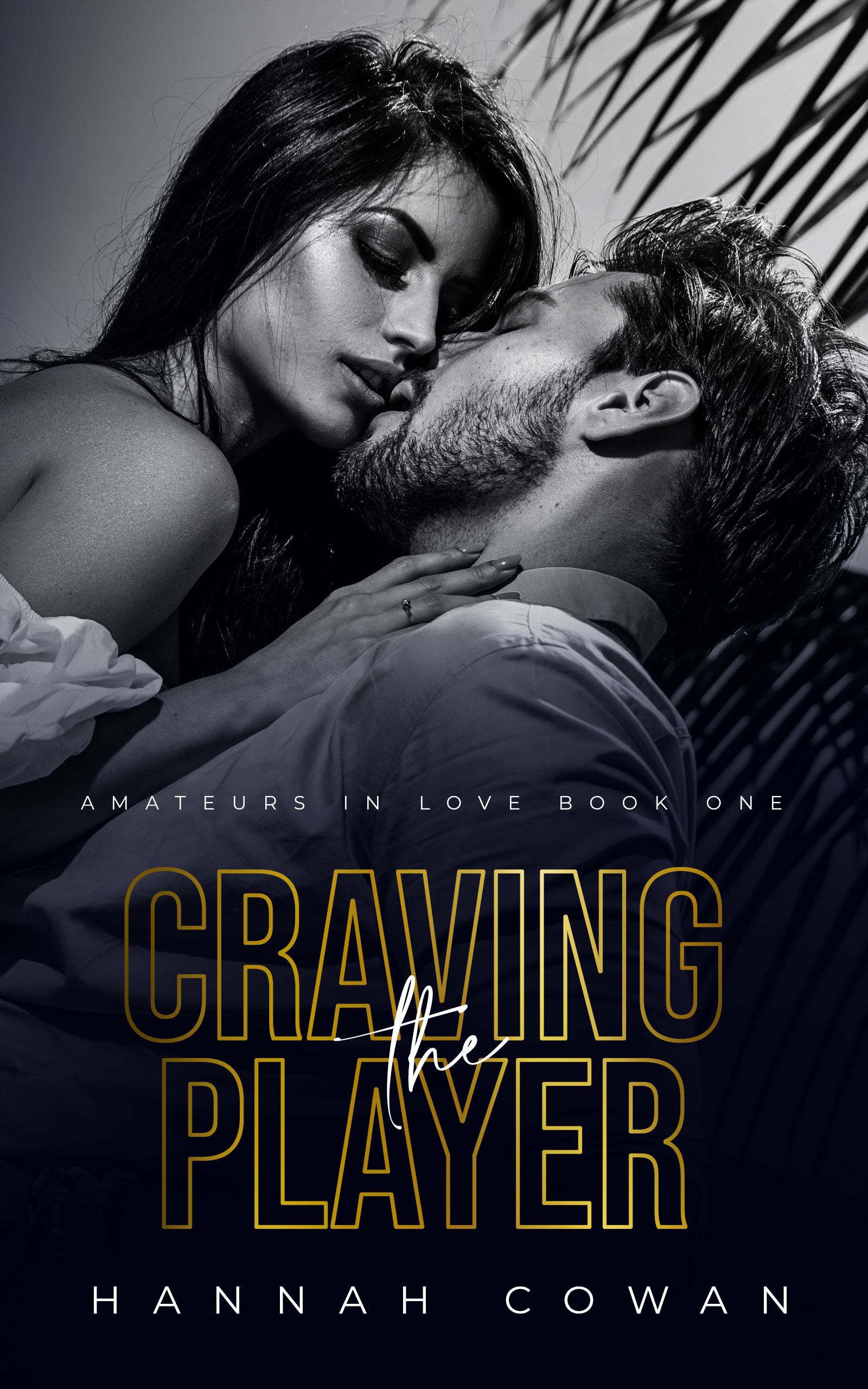 Craving The Player (Amateurs In Love, Band 1)