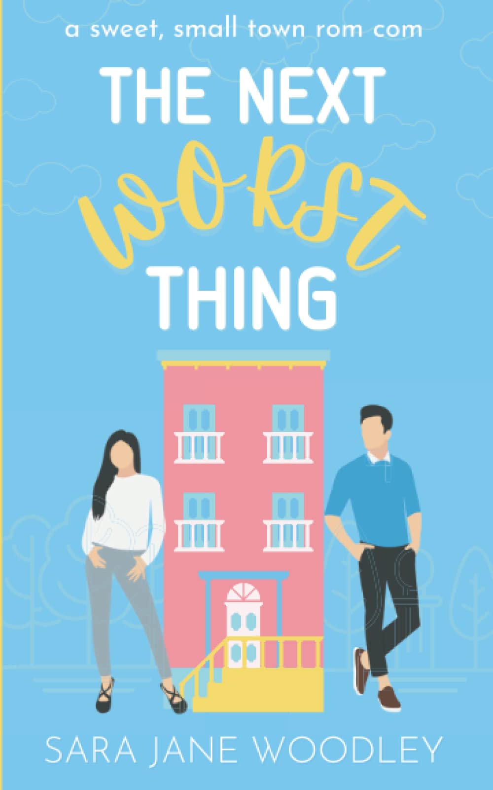 The Next Worst Thing: A Sweet, Small Town Romantic Comedy (Love in Mirror Valley, Band 1)