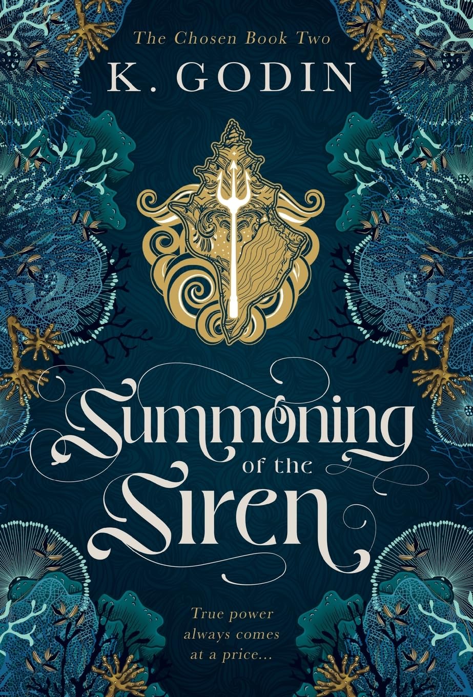 Summoning of the Siren (Chosen, Band 2)