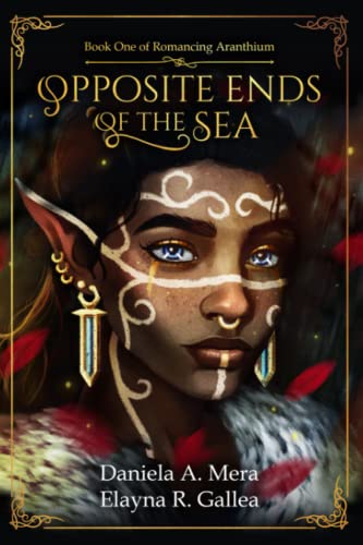 Opposite Ends of the Sea (Romancing Aranthium #1)