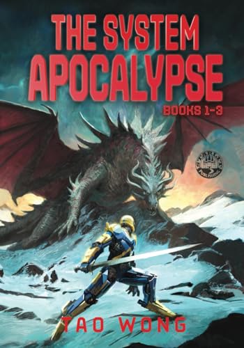 The System Apocalypse Books 1-3: The Post-Apocalyptic LitRPG Fantasy Series (The System Apocalypse Omnibus, Band 1)