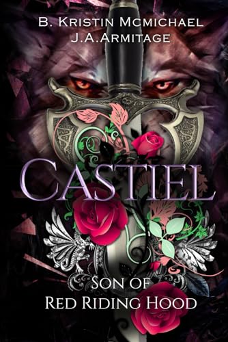 Castiel: Son of Red Riding Hood (Kingdom of Fairytales)