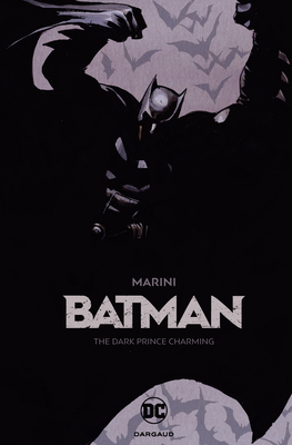 Batman the Dark Prince Charming