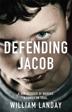 Defending Jacob: A son accused of murder. A family on trial.
