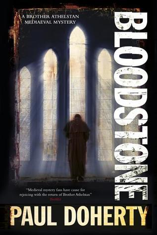 Bloodstone (Brother Athelstan Medieval Mysteries, 11)