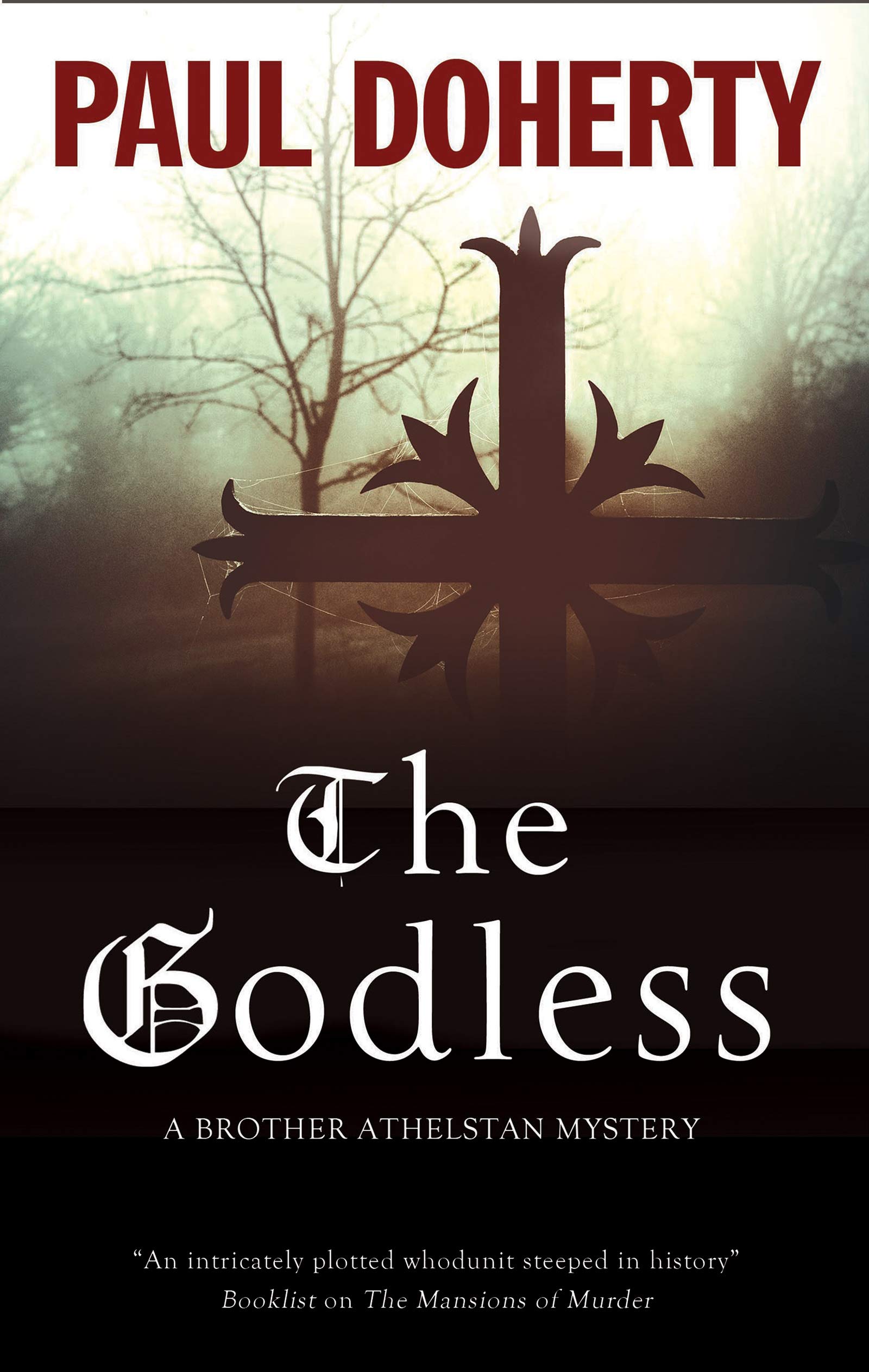 The Godless (Brother Athelstan Mysteries, 19, Band 19)