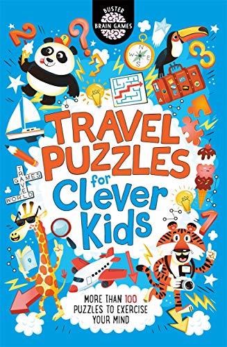 Travel Puzzles for Clever Kids®: Volume 9 (Buster Brain Games, 9)