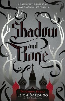 Shadow and Bone: Book 1