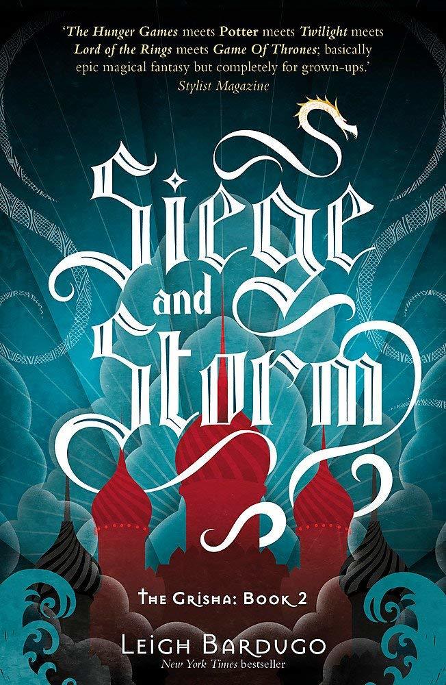 Grisha: Siege and Storm: Book 2 (The Grisha)
