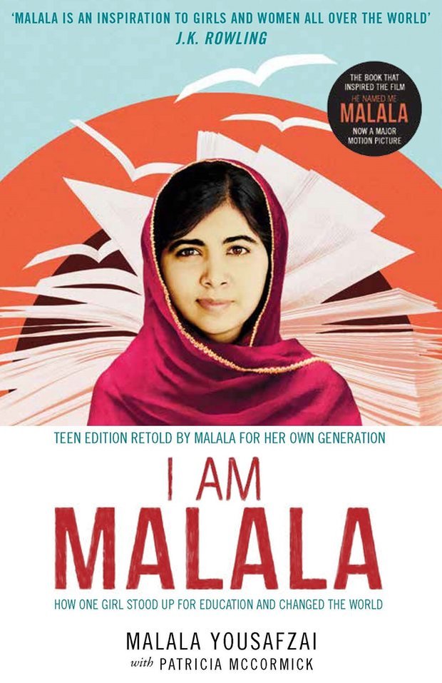 I Am Malala: How One Girl Stood Up for Education and Changed the World; Teen Edition Retold by Malala for her Own Generation