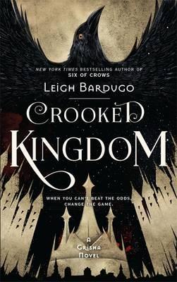 Crooked Kingdom: Book 2: A Grisha Novel (Six of Crows, Band 2)