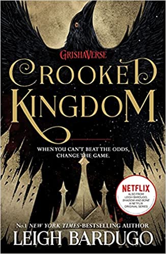 Crooked Kingdom (Six of Crows Book 2): A Sequel to Six of Crows
