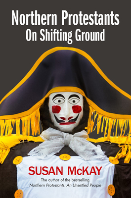 Northern Protestants On Shifting Ground