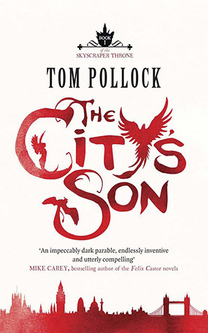 The City's Son: in hidden London you'll find marvels, magic . . . and menace (Skyscraper Throne, Band 1)