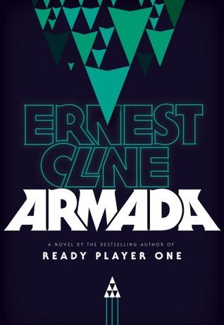 Armada: From the author of READY PLAYER ONE