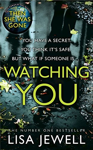 Watching You: From the number one bestselling author of The Family Upstairs
