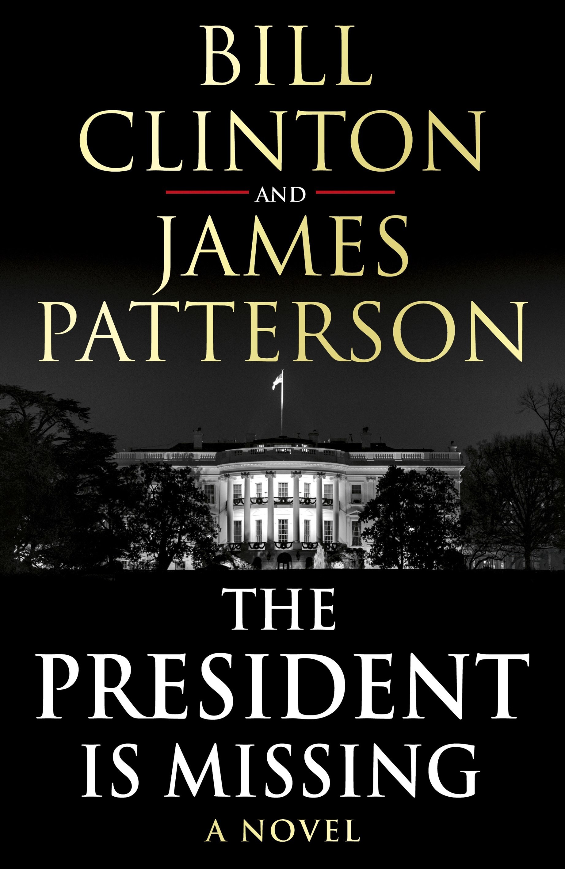 The President is Missing: The political thriller of the decade