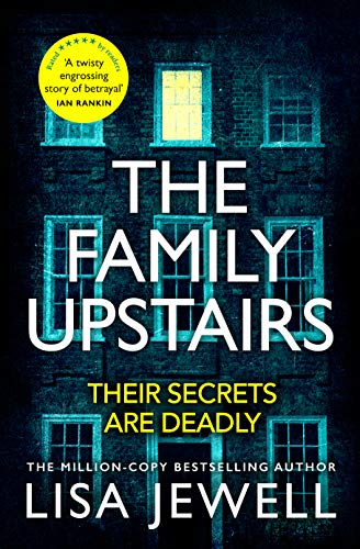 The Family Upstairs: The #1 bestseller and gripping Richard & Judy Book Club pick (The family upstairs, 1)