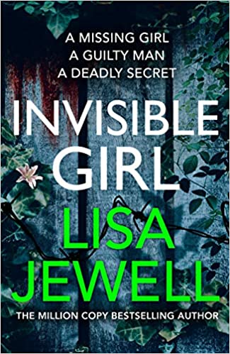 Invisible Girl: Discover the bestselling new thriller from the author of The Family Upstairs