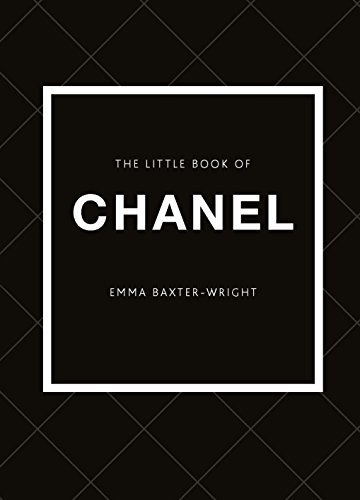 Little Book of Chanel: New Edition (Little Books of Fashion, Band 3)