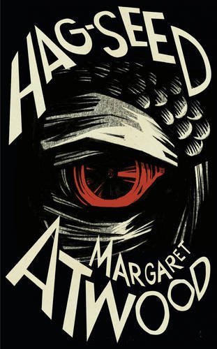 Hag-Seed: Hogarth Shakespeare