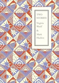 Two Stories: Virginia Woolf