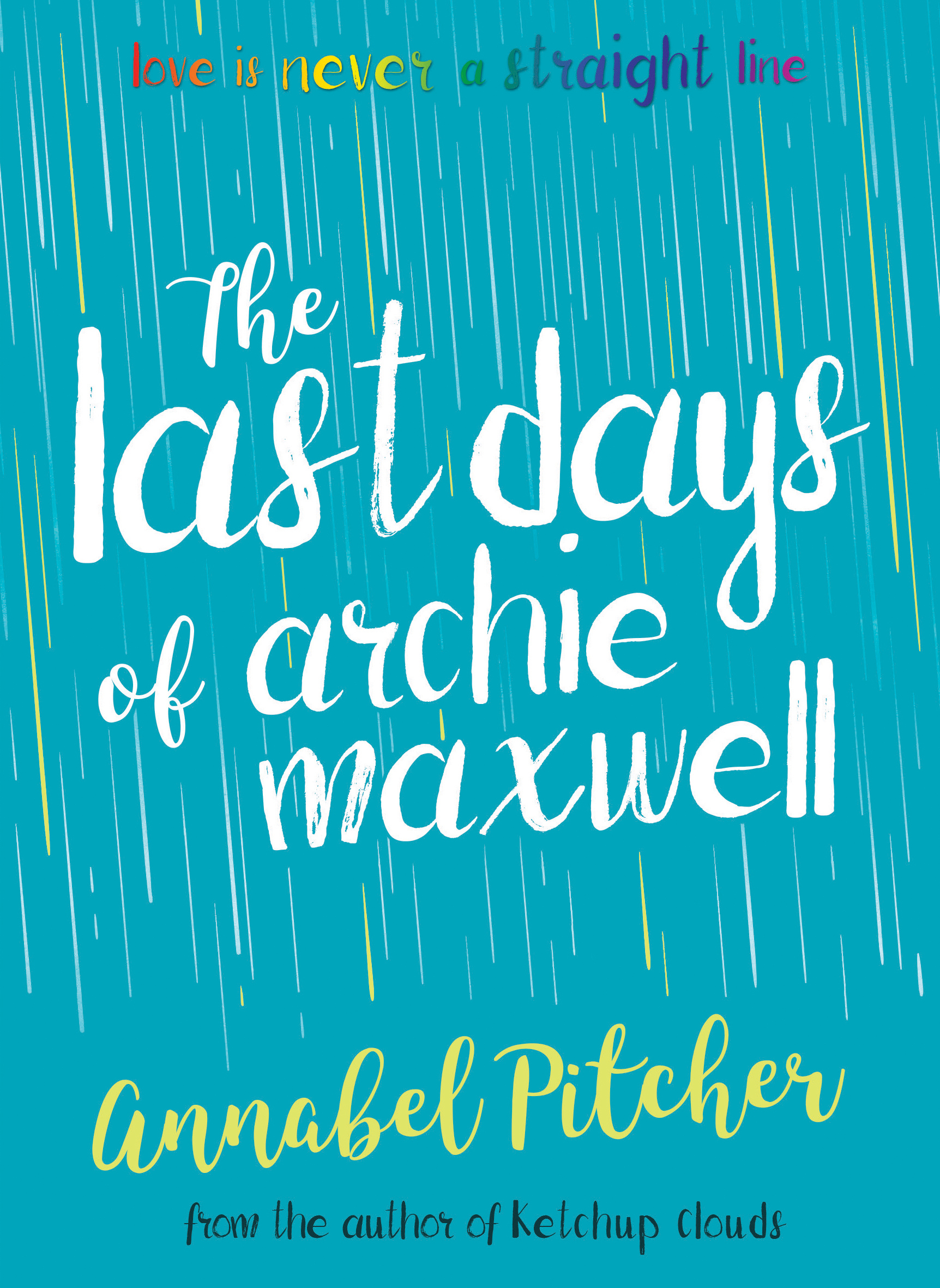 Pitcher, A: Last Days of Archie Maxwell (Super-readable YA)