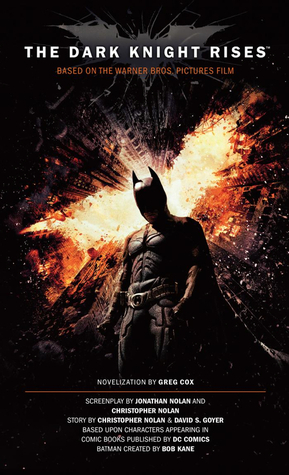 Dark Knight Rises - The Official Movie Novelization