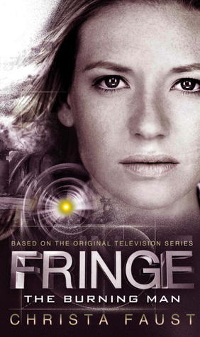 Fringe - The Burning Man (Book 2)