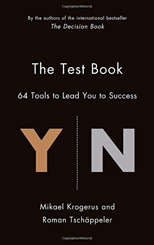 The Test Book: 64 Tools to Lead You to Success (The Tschäppeler and Krogerus Collection)