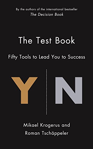 The Test Book: 64 Tools to Lead You to Success (The Tschäppeler and Krogerus Collection)