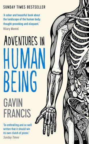 Adventures in Human Being (Wellcome Collection)