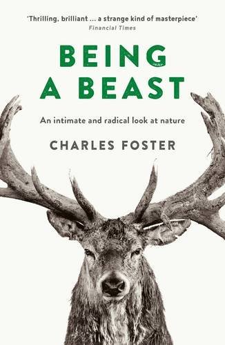 Being a Beast: Charles Foster