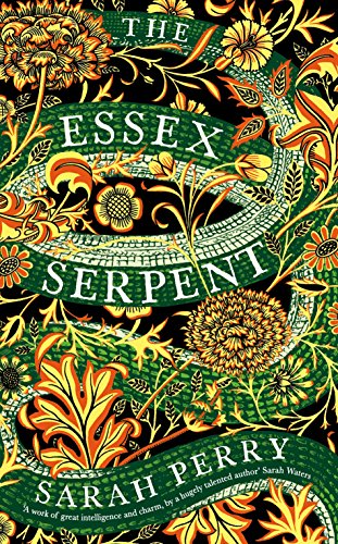 The Essex Serpent: from the Booker-longlisted author of Enlightenment