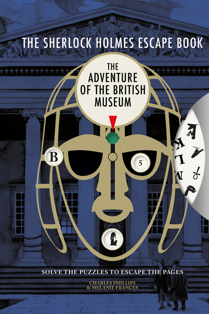 The Adventure of the British Museum: Volume 2 (The Sherlock Holmes Escape Book, 2, Band 2)