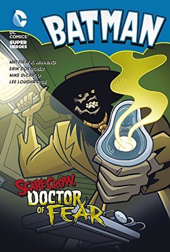 Scarecrow, Doctor of Fear (Batman Chapter Books)
