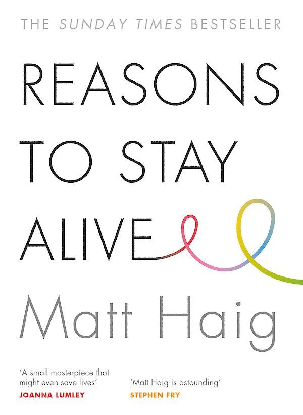 Reasons to Stay Alive: Ausgezeichnet: Books Are My Bag Readers Awards - Non-Fiction, 2016