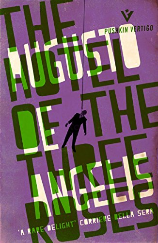 The Hotel of the Three Roses (Pushkin Vertigo, Band 7)