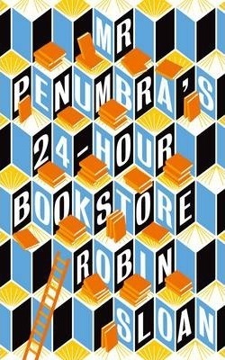 Mr. Penumbra's 24-Hour Bookstore: Nominiert: IMPAC DUBLIN LITERARY AWARD 2013