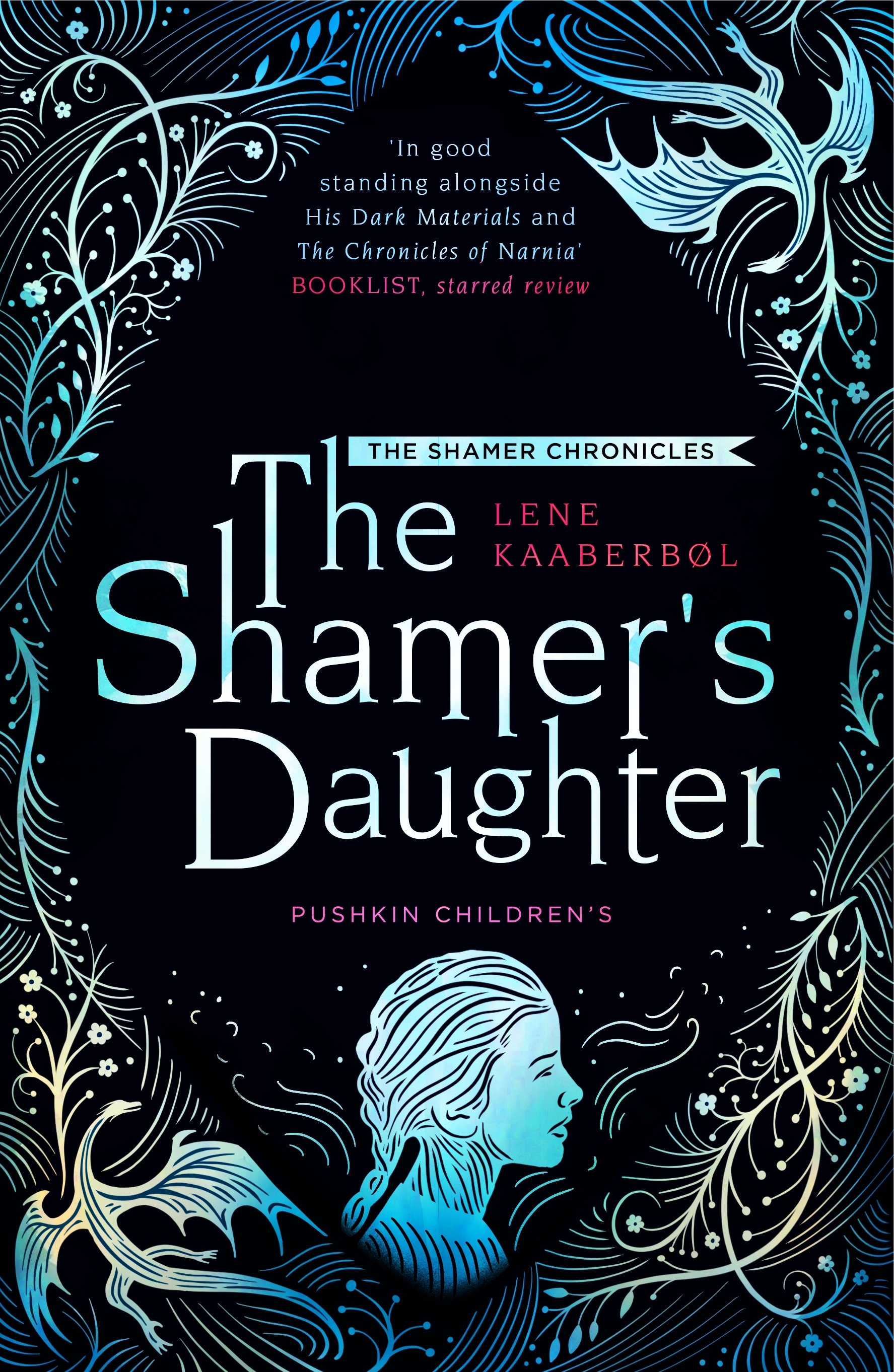 The Shamer's Daughter (Shamer Chronicles, 1, Band 1)