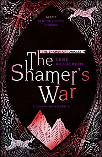 The Shamer’s War (Shamer Chronicles, 4, Band 4)
