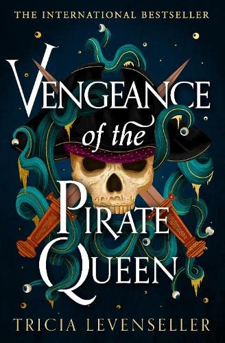 Vengeance of the Pirate Queen: WATERSTONES EDITION